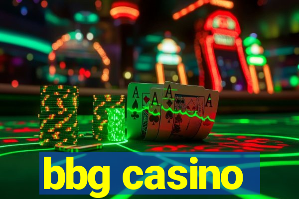 bbg casino